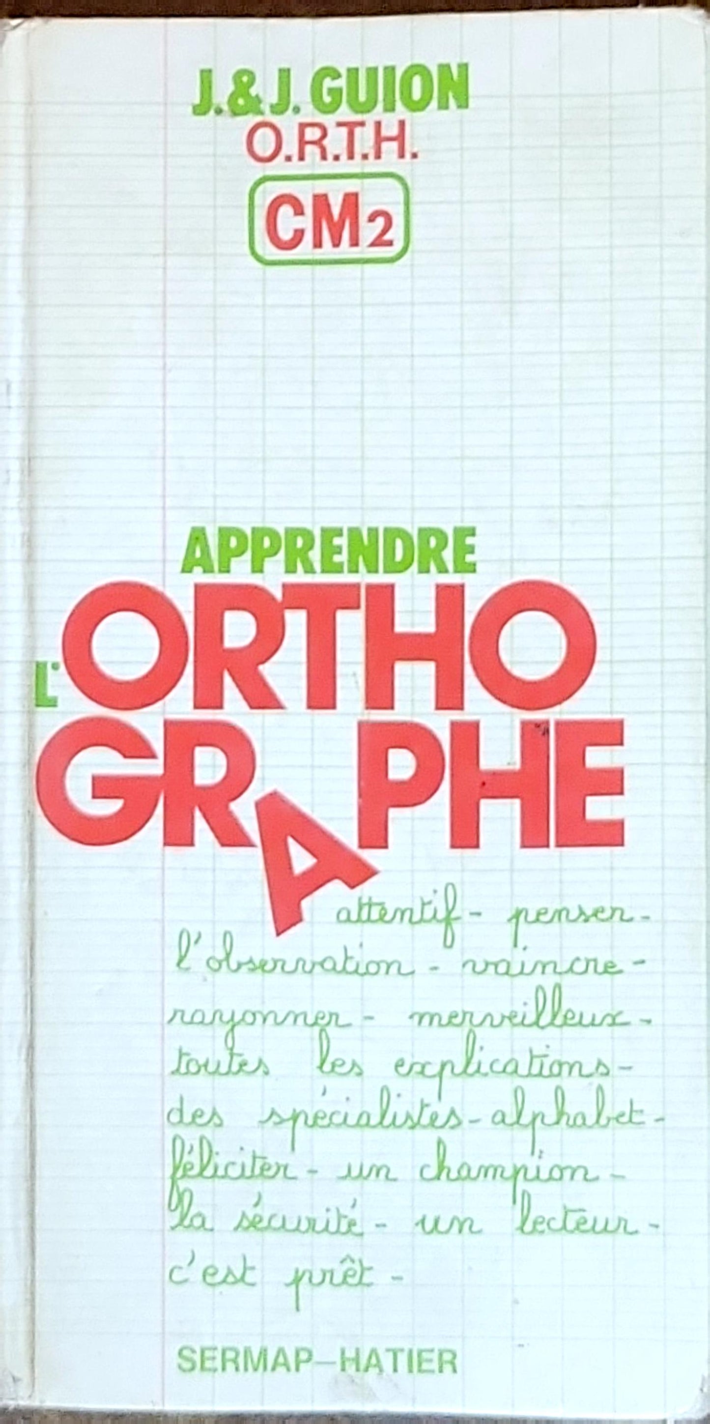 Apprendre l'Orthographe