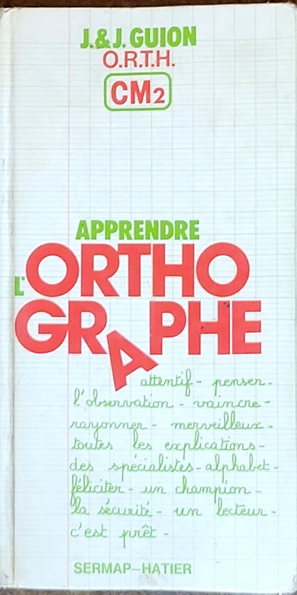 Apprendre l'Orthographe