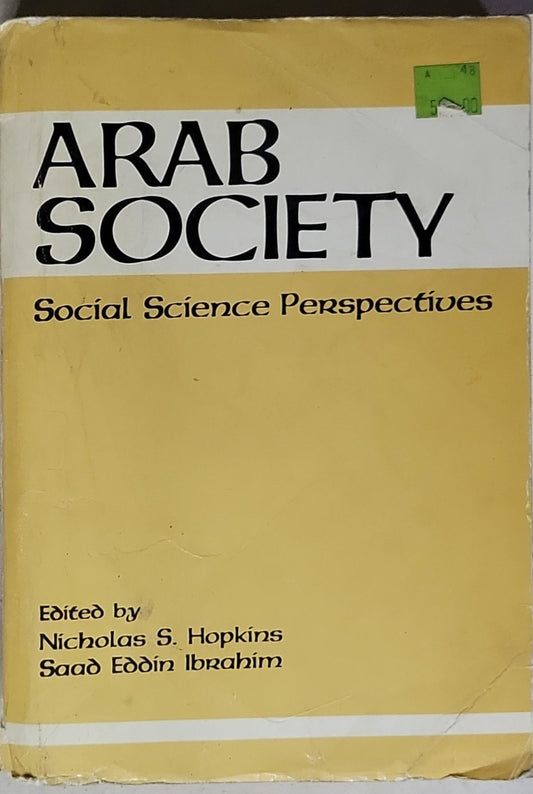 Arab Society - Social Science Perspectives: Social Science Perspectives