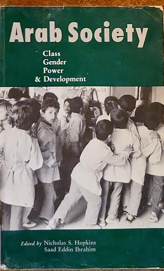 Arab Society: Class Gender Power & Development
