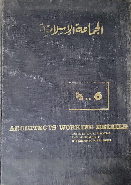 Architects' Working Details By D.A.C.A. Boyne and Lance Wright