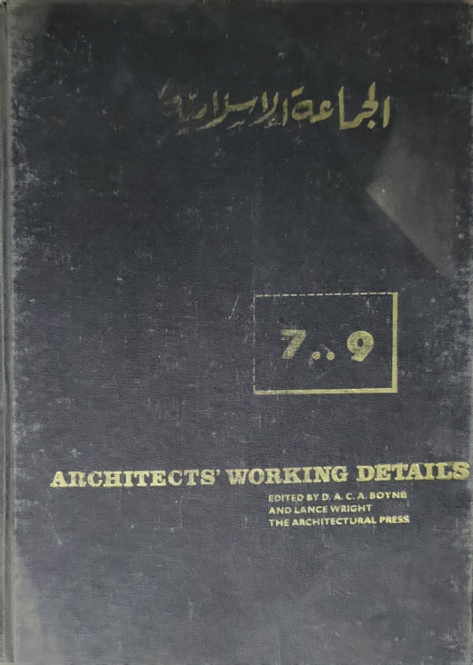 Architects' Working Details: Vol. 7..9 By D. A. C. A. Boyne and Lance Wright