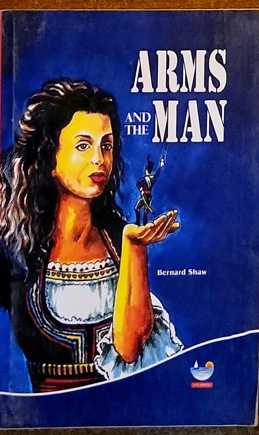 ARMS AND THE MAN
