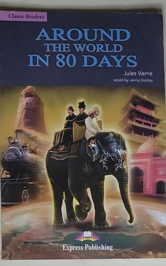 Around the World in 80 Days: Classic Readers edition