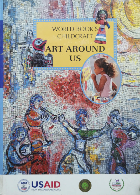 Art Around Us: World Book's Childcraft By World Book, Inc.