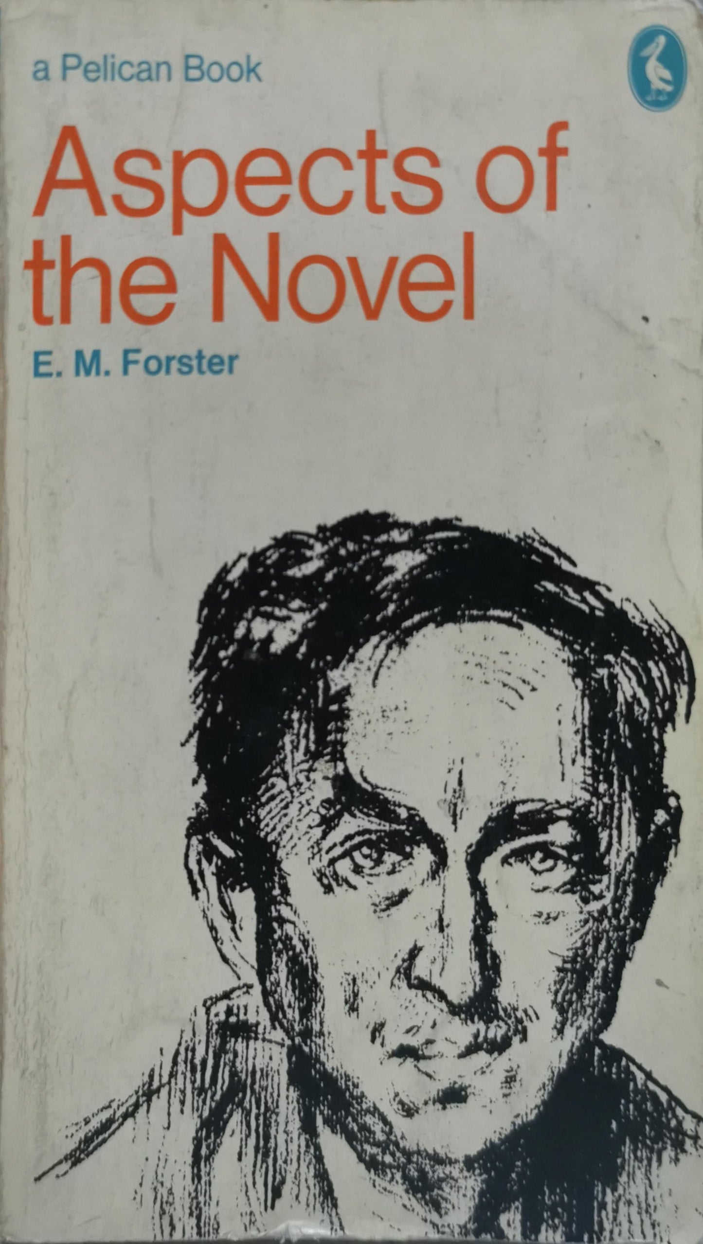 Aspects of the Novel By E. M. Forster