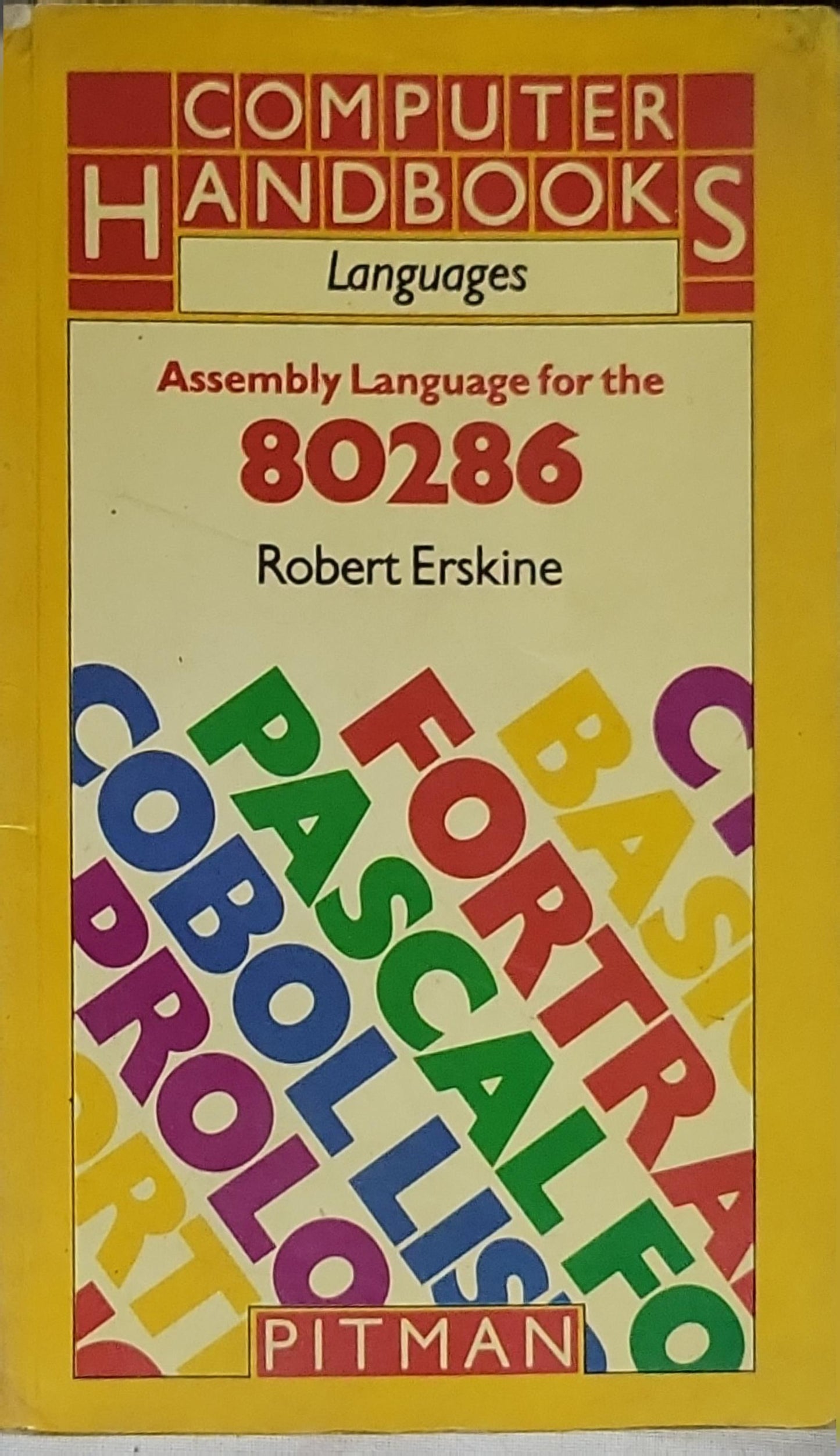 Assembly Language for the 80286 By Robert Erskine