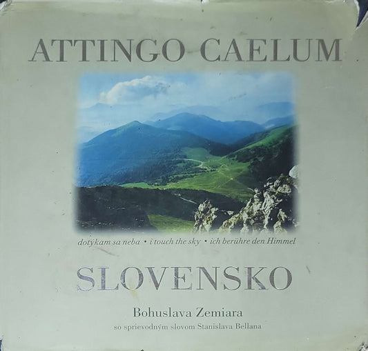 Attingo Caelum Slovensko: Bohuslava Zemiar; so sprievodným slovom Stanislava Bellana