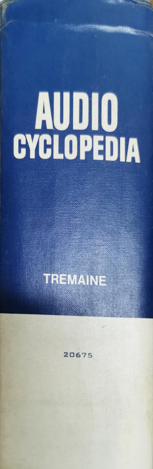 AUDIO CYCLOPEDIA By Howard M. Tremaine