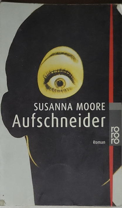 Aufschneider By Susanna Moore