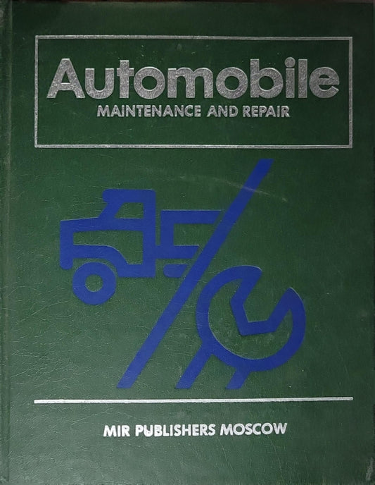 Automobile Maintenance and Repair