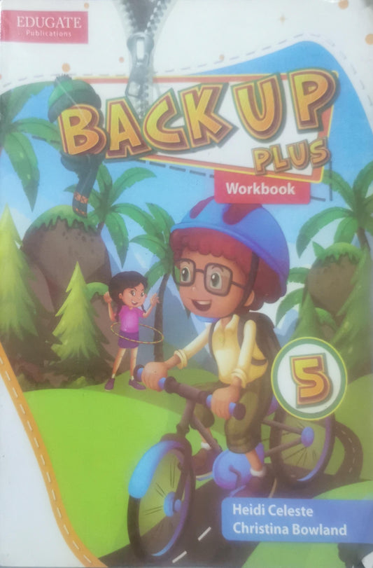 Back Up Plus: Workbook By Heidi Celeste Christina Bowland