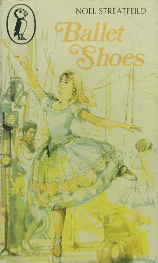 Ballet Shoes By Noel Streatfeild