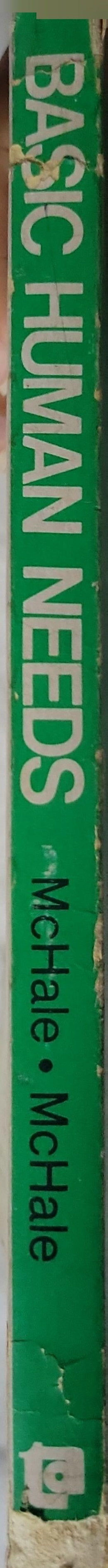 BASIC HUMAN NEEDS: A Framework for Action By John McHale and Magda Cordell McHale
