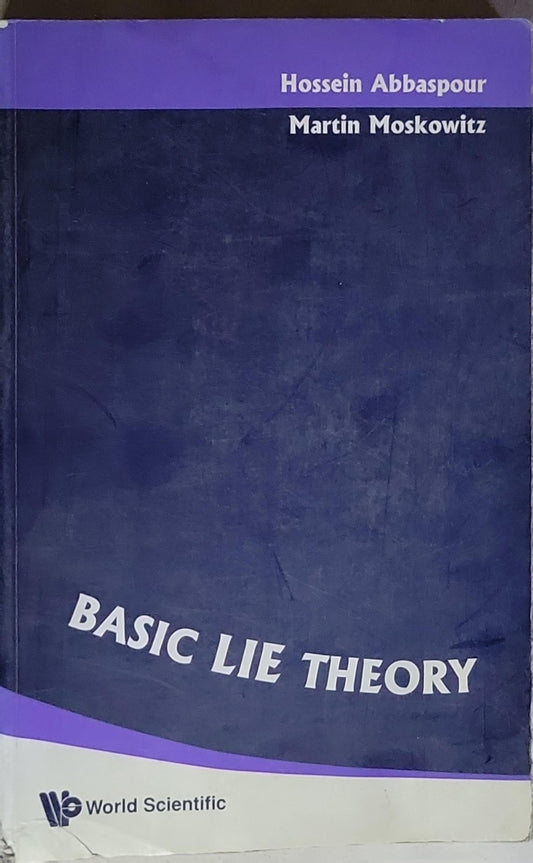 Basic Lie Theory