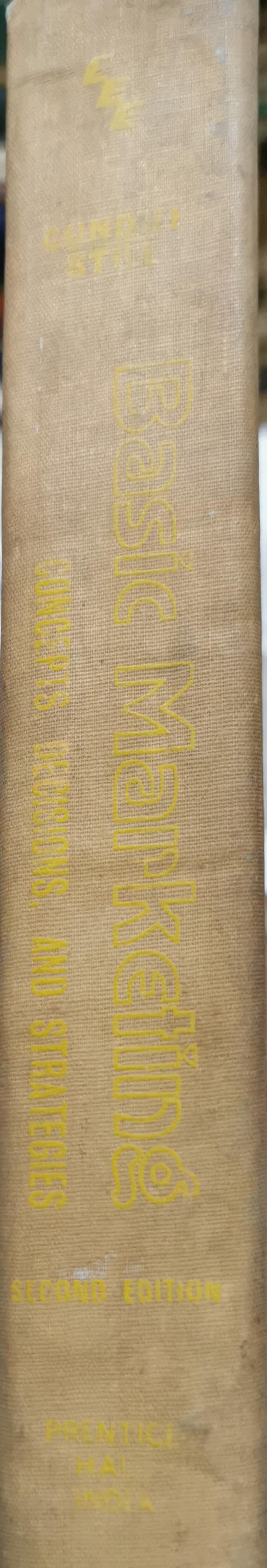 Basic Marketing: Concepts, Decisions, and Strategies By Edward W. Cundiff and Richard R. Still