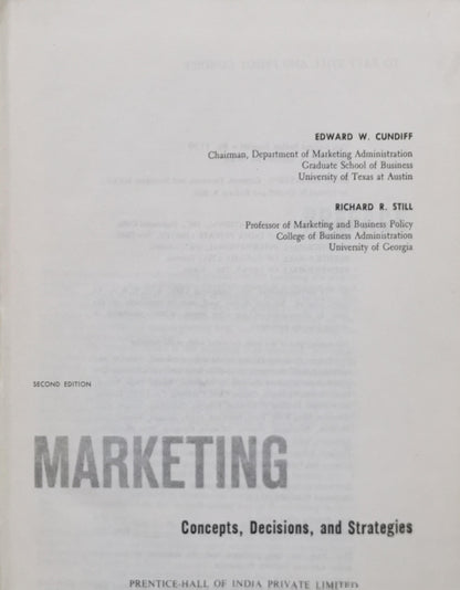 Basic Marketing: Concepts, Decisions, and Strategies By Edward W. Cundiff and Richard R. Still