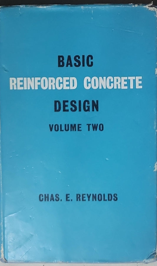 Basic Reinforced Concrete Design: Volume 2