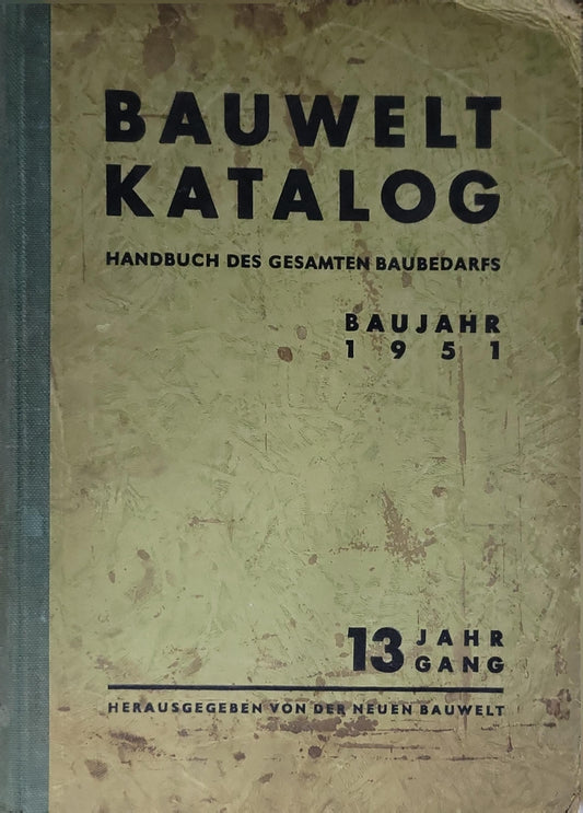 BAU-WELT KATALOG: Handbuch des gesamten Baubedarfs
