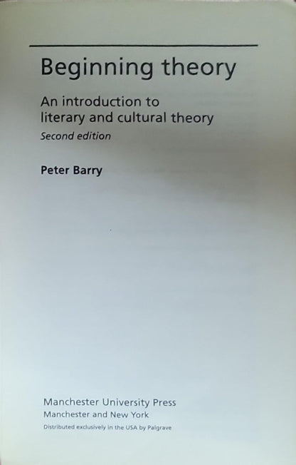 Beginning Theory: An Introduction to Literary and Cultural Theory