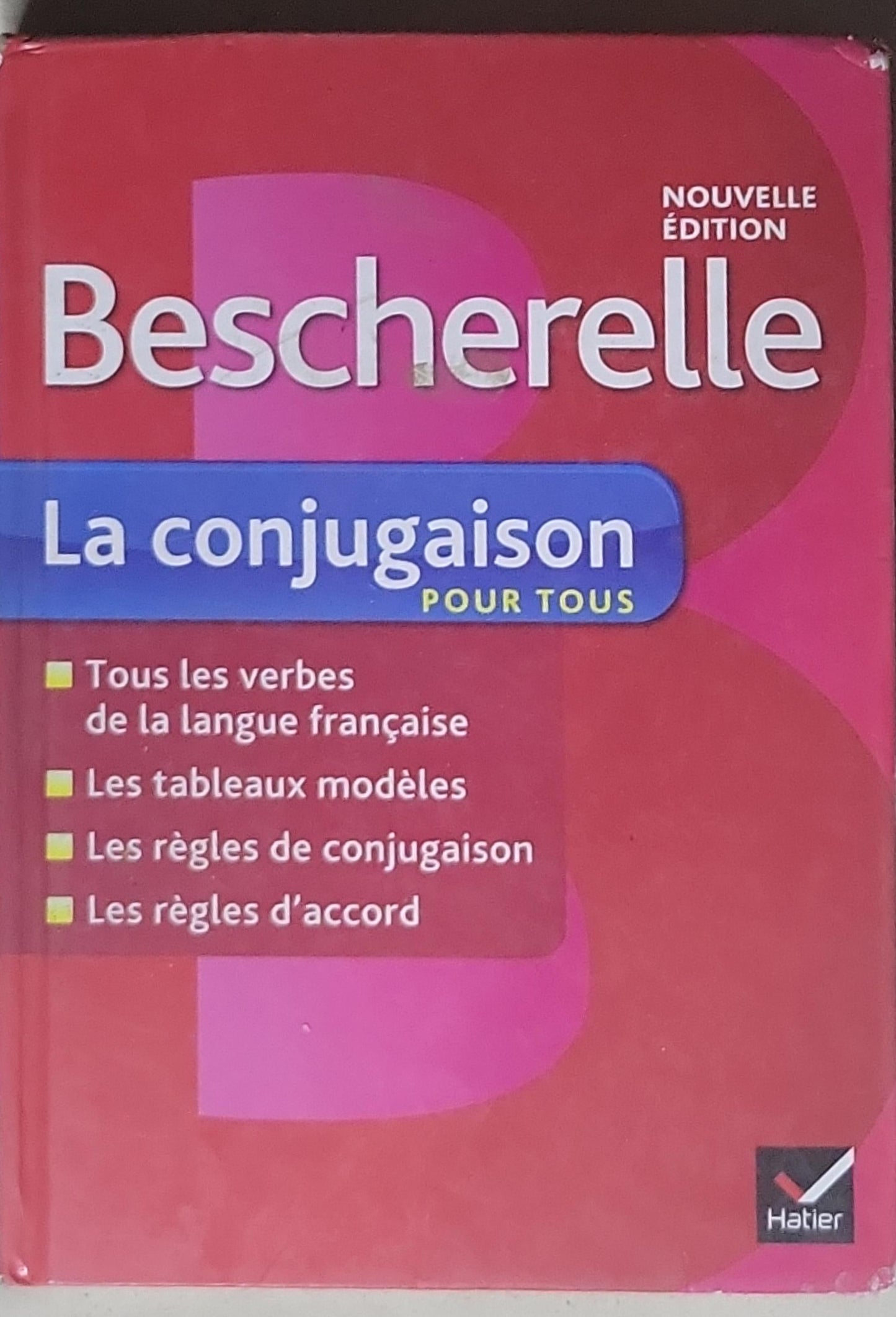 Bescherelle: La conjugaison pour tous