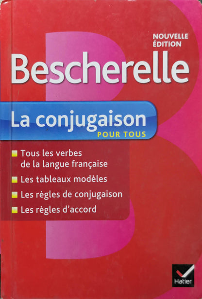 Bescherelle: La conjugaison pour tous By Bescherelle
