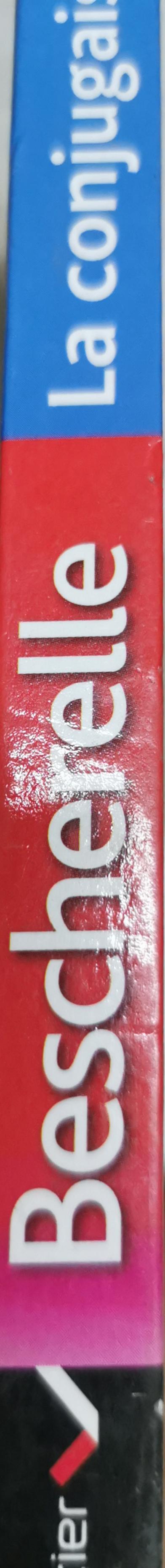 Bescherelle: La conjugaison pour tous By Bescherelle