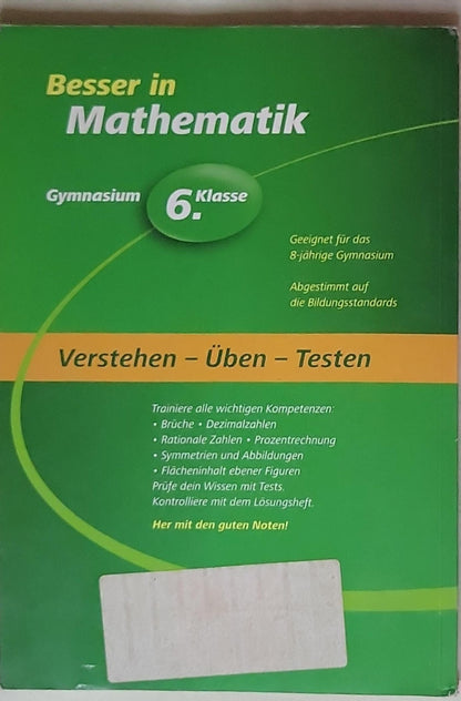 Besser in Mathematik: Gymnasium – Verstehen – Üben – Testen (6. Klasse)