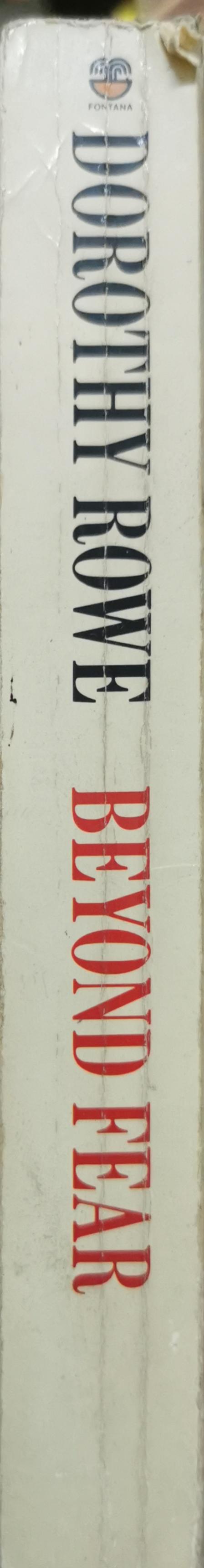 Beyond Fear By Dorothy Rowe