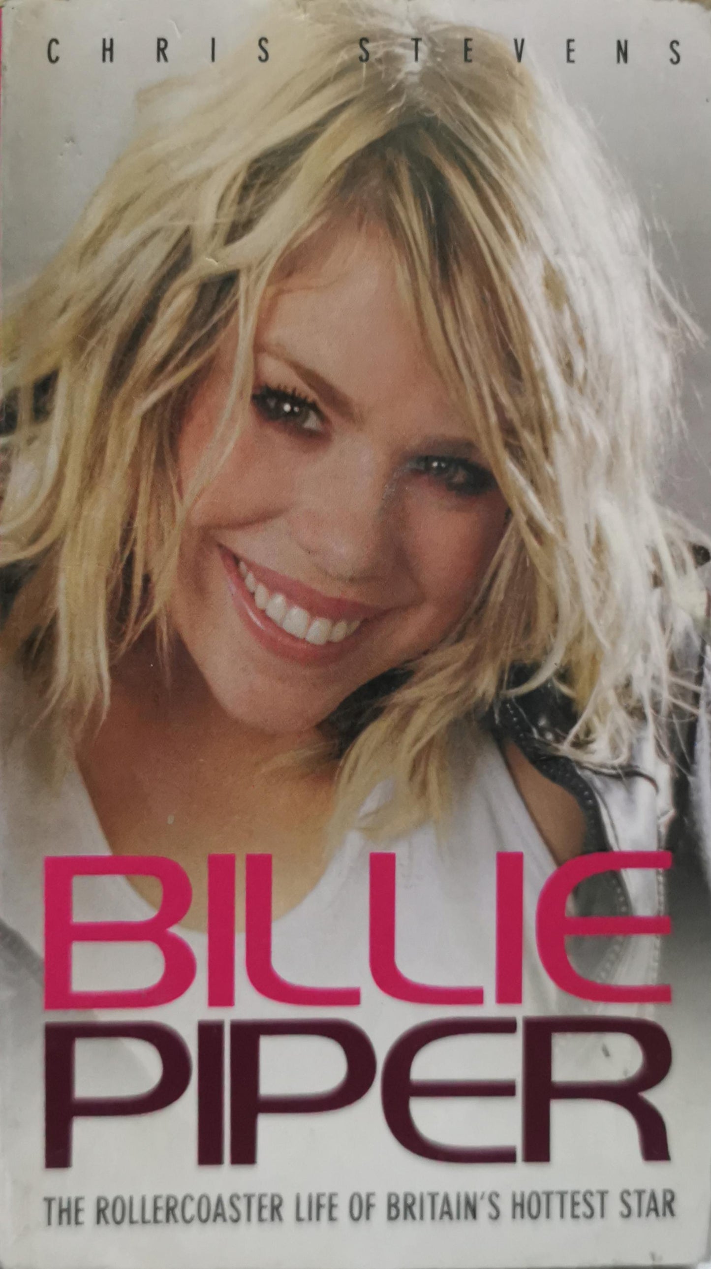 Billie Piper: The rollercoaster life of Britain's hottest star By Chris Stevens