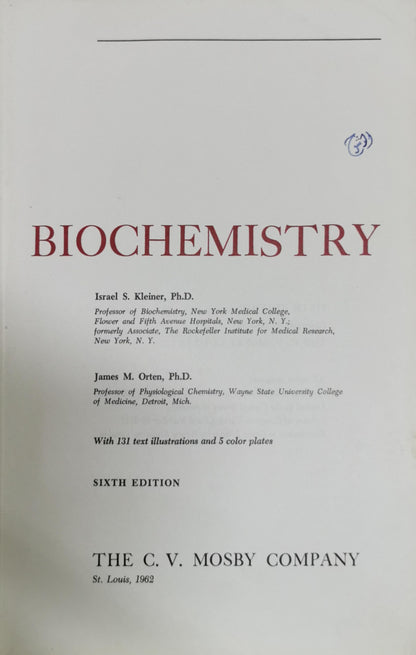 Biochemistry By Israel S. Kleiner, Ph.D. and James M. Orten, Ph.D.