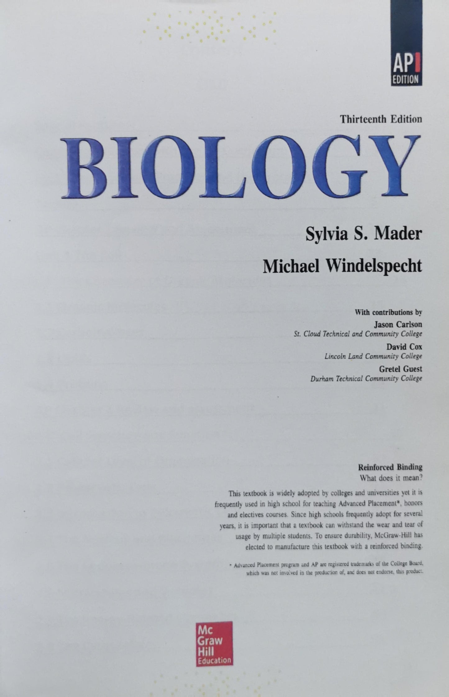 Biology: Grade 10 By Sylvia S. Mader and Michael Windelspecht