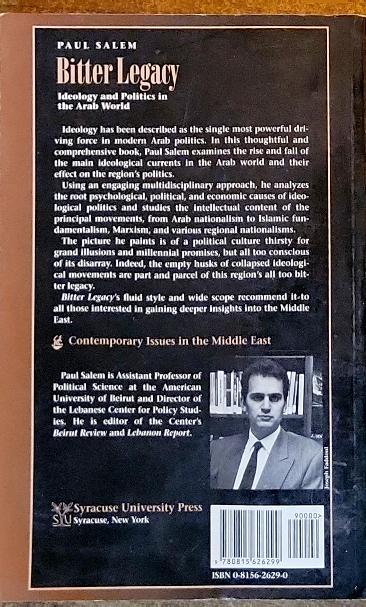 Bitter Legacy: Ideology and Politics in the Arab World