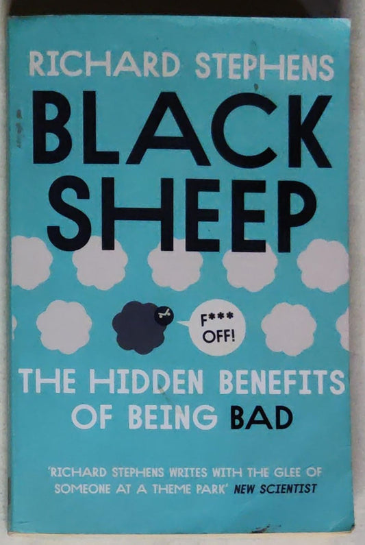 Black Sheep: The Hidden Benefits of Being Bad