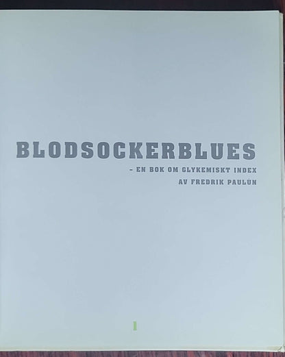 Blodsockerblues: - en bok om glykemiskt index