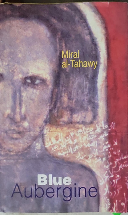 Blue Aubergine By Miral al-Tahawy