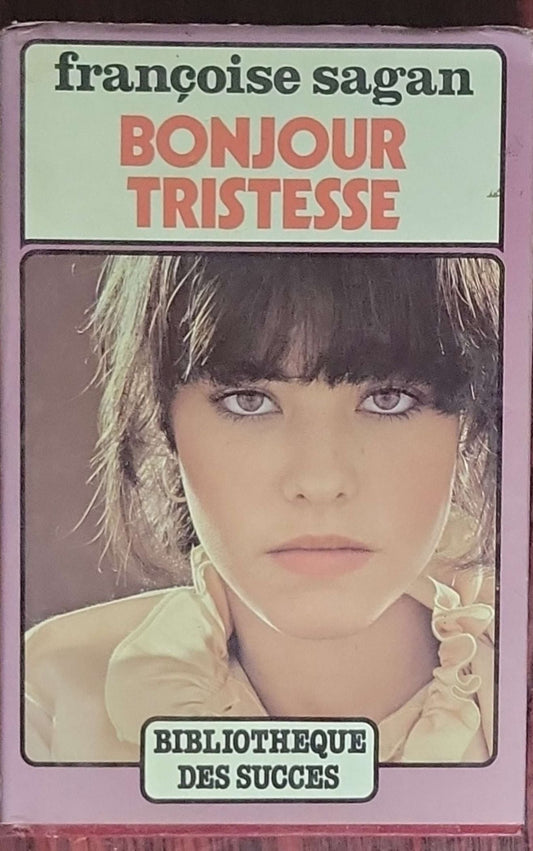 Bonjour Tristesse: roman