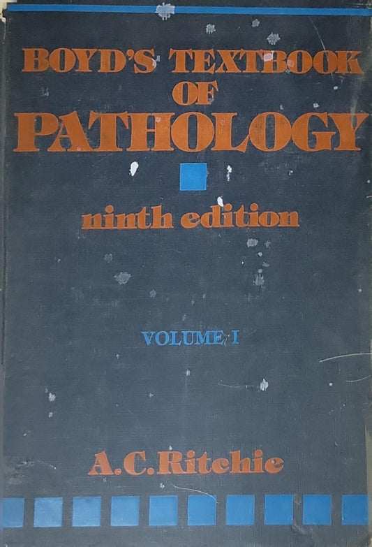 Boyd's Textbook of Pathology By A.C. Ritchie