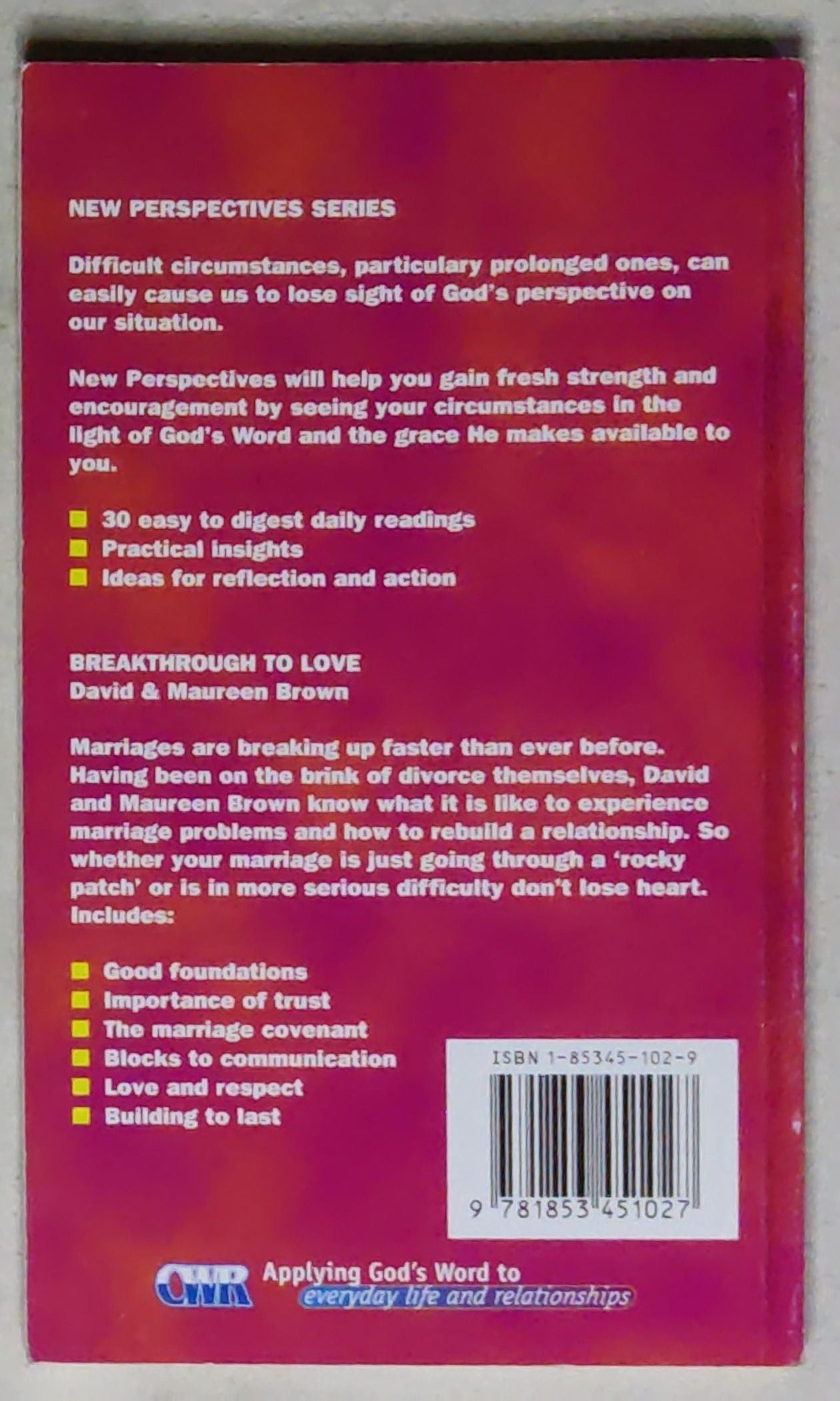 Breakthrough to Love: Building a Better Marriage