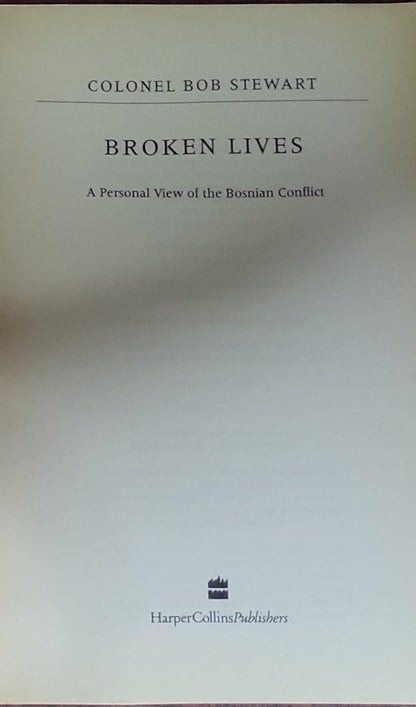 Broken Lives: A Personal View of the Bosnian Conflict