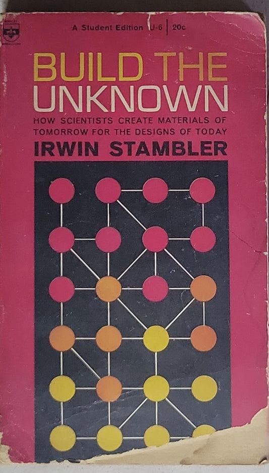 Build the Unknown: How scientists create materials of tomorrow for the designs of today