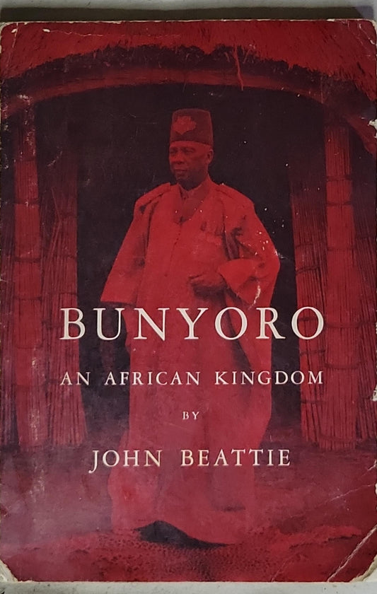 Bunyoro: An African Kingdom: Case Studies in Cultural Anthropology edition