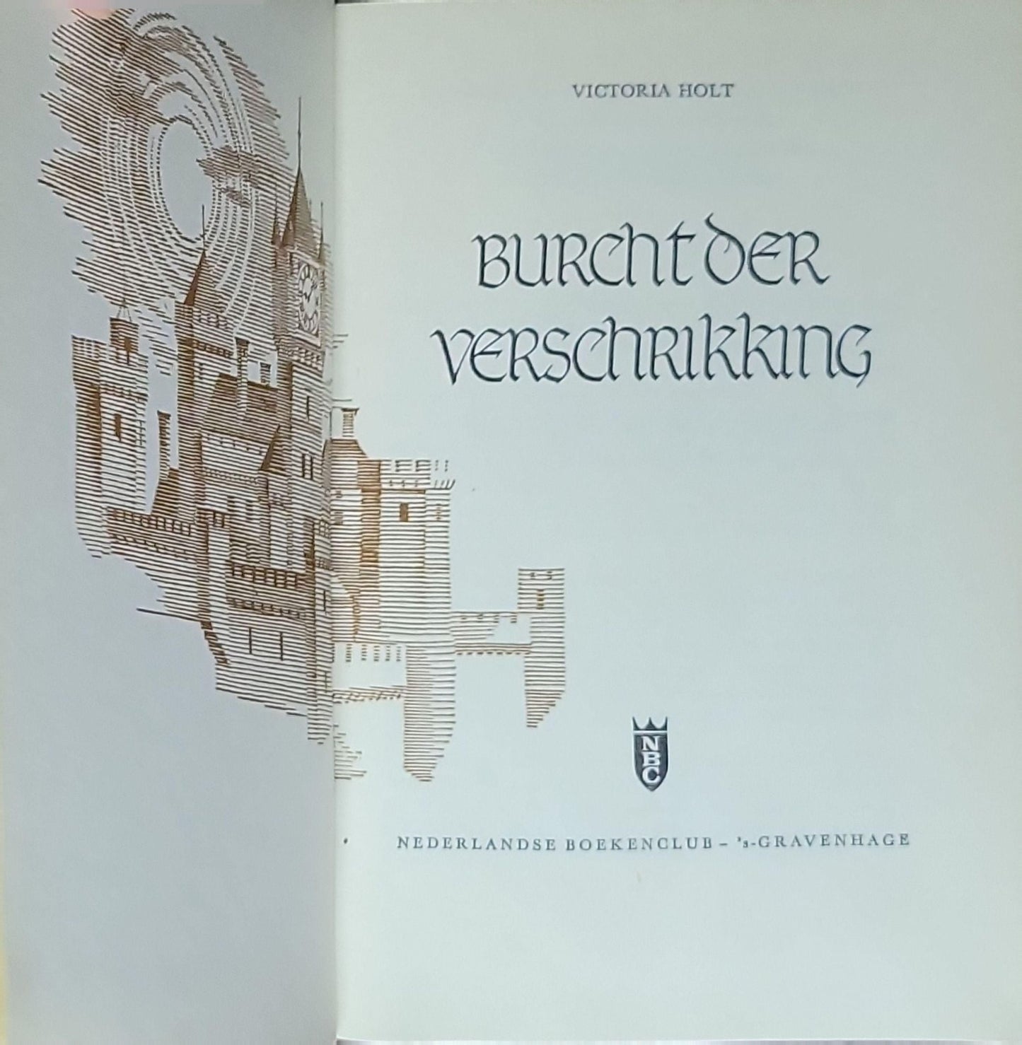 Burcht der verschrikking: (Nederlandse Boekenclub NBC, ’s-Gravenhage, 1968)