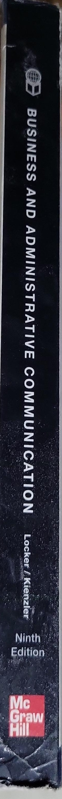Business and Administrative Communication: Ninth Edition