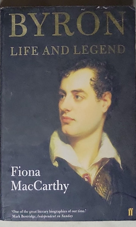Byron: Life and Legend
