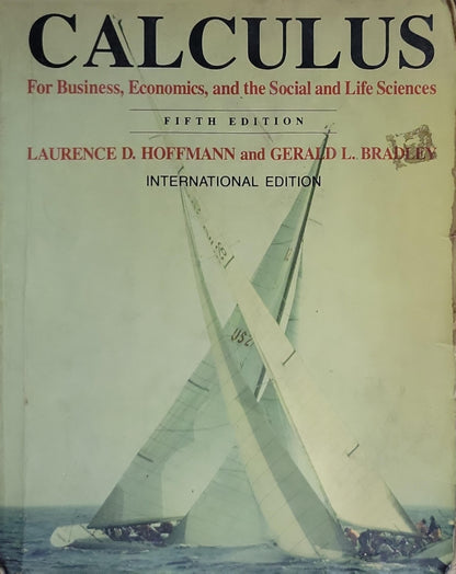 Calculus: For Business, Economics, and the Social and Life Sciences