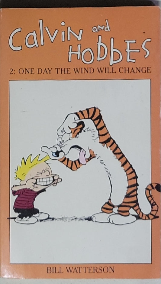 Calvin And Hobbes Volume 2: One Day the Wind Will Change