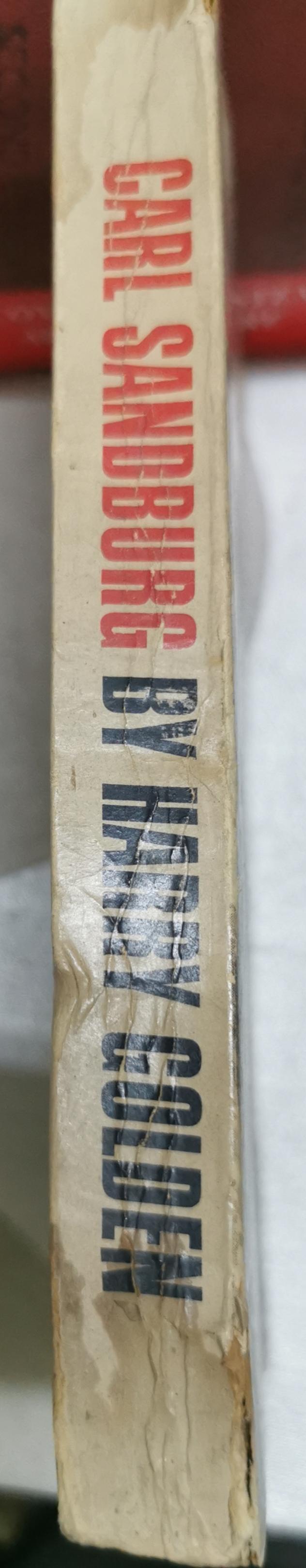 Carl Sandburg: Journalist Labor Organizer Poet Historian Patriot By Harry Golden