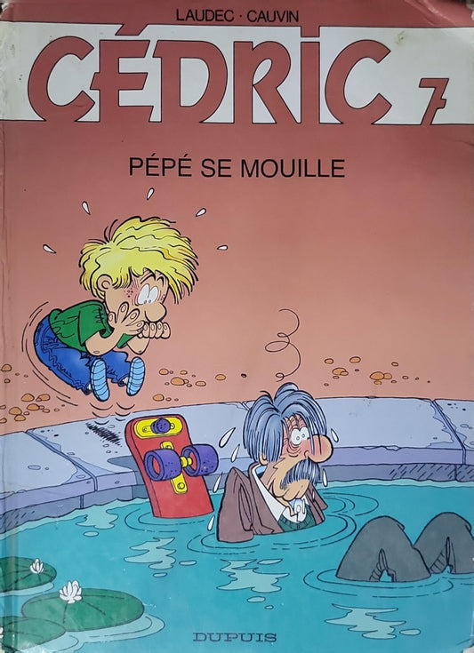 Cédric: Pépé se mouille