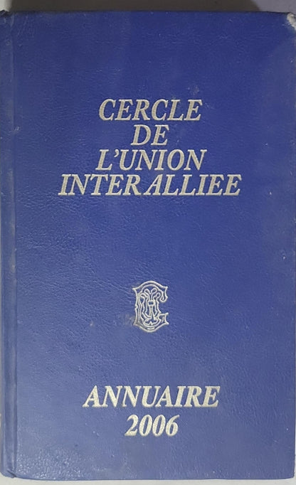 Cercle de l'Union Interalliée: Annuaire 2006